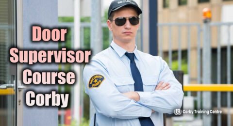 Door supervisor course Corby